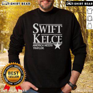 Premium Swift Kelce America Needs Traylor Sweatshirt featuring a stylish design for fans supporting their favorite team.
