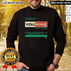 Premium YouPipe Big Brother Is Watching Sweatshirt featuring a bold graphic design and comfortable fit for casual wear.