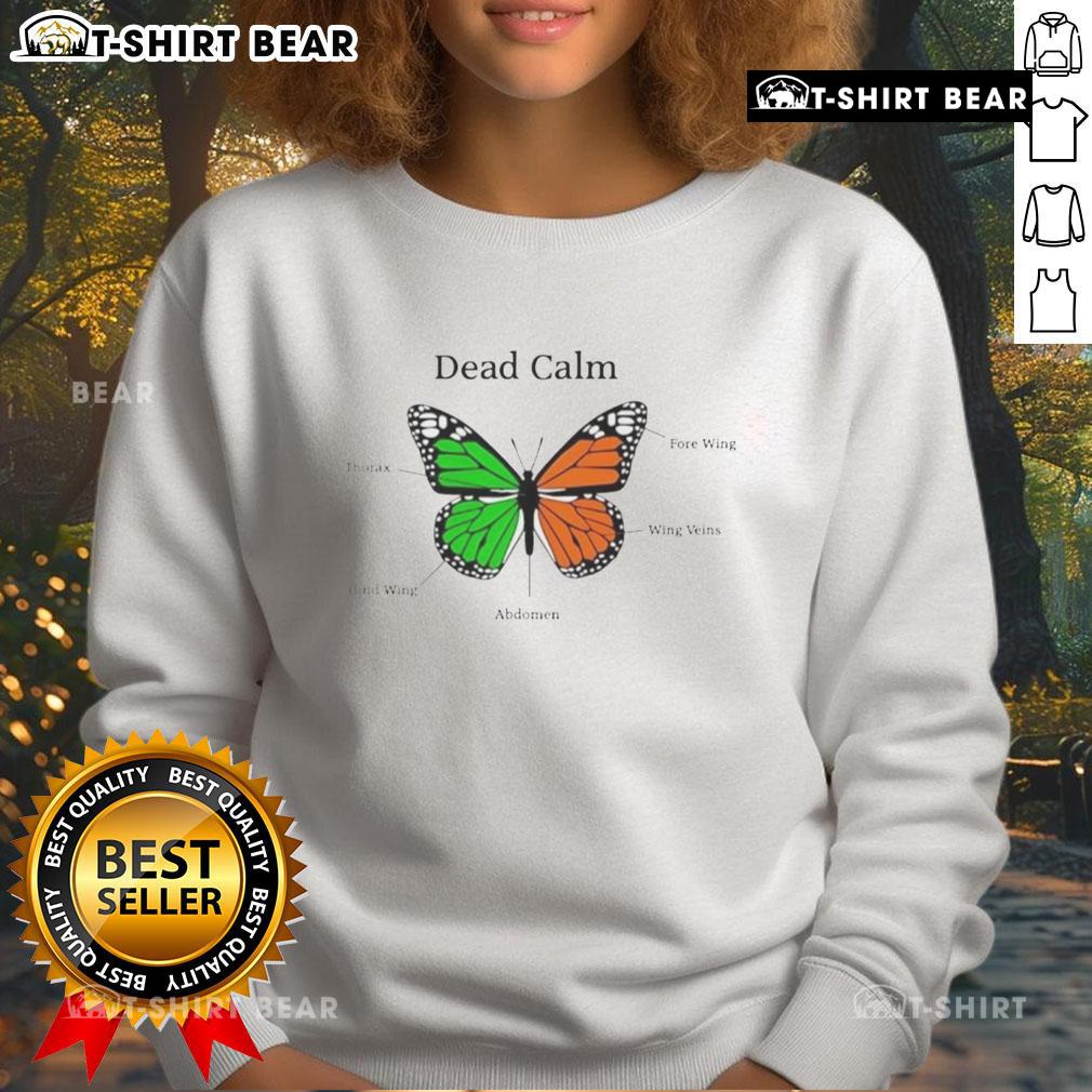 Pretty Butterfly Dead Calm Sweatshirt featuring a vibrant butterfly design on a cozy, casual garment.