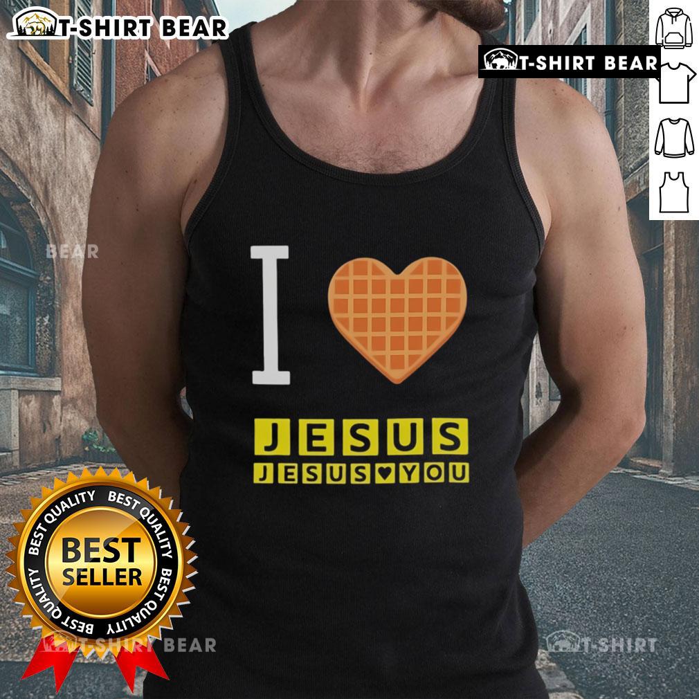 Alt Text: Pretty I Love Jesus Jesus Loves You Waffle House tank top featuring a stylish graphic design for faith-inspired fashion.