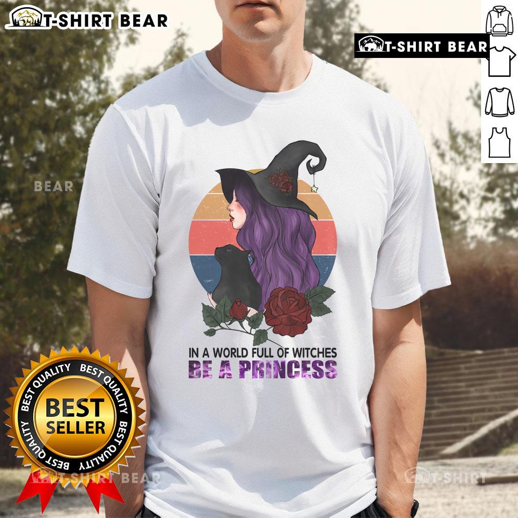 Pretty In A World Full Of Witches Be A Princess Halloween T-Shirt design featuring a whimsical princess graphic.