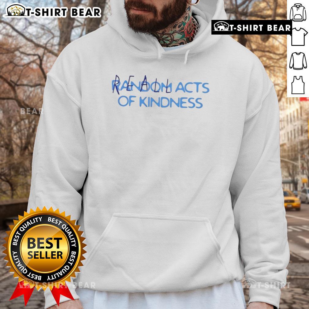 Alt Text: Cozy 'Pretty Real World Acts of Kindness' hoodie in a vibrant color, perfect for spreading positivity and warmth.