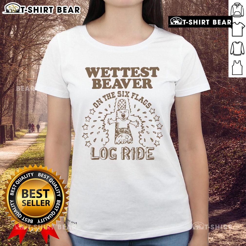 Pretty Wettest Beaver on the Amusement Park Log Ride Ladies Tee featuring a fun graphic design and vibrant colors.