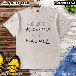 Alt Text: Pretty You Are The Monica To My Rachel washed t-shirt featuring a stylish design for Friends fans.