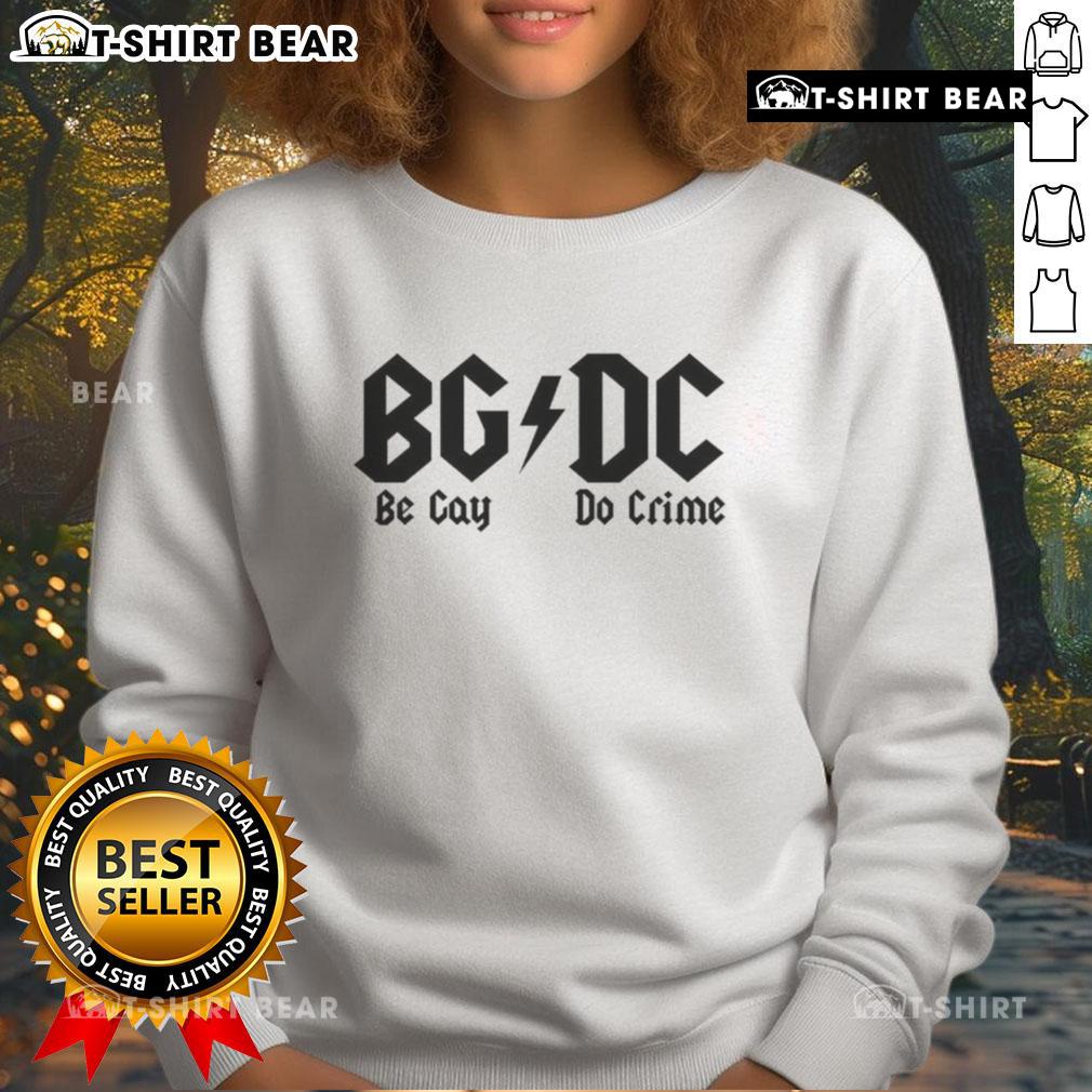 Top BGDC Be Gay Do Crime sweatshirt in vibrant colors, perfect for LGBTQ+ pride and casual wear.