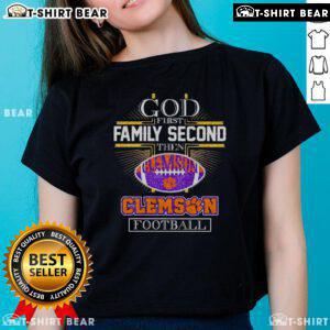 Top God First Family Second Then Clemson Football Ladies Tee featuring a stylish design for Clemson fans.