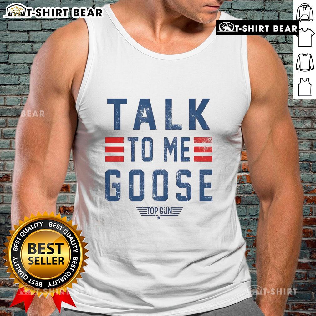 Top Gun Talk to Me Goose tank top featuring iconic movie quote and stylish design for aviation fans and movie lovers.