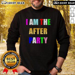 Colorful 'I Am The After Party' sweatshirt, perfect for casual wear and celebrating vibrant nightlife.