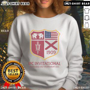 2025 Top IFC Invitational Inaugural Golf Tournament sweatshirt featuring logo and sporty design, perfect for golf fans.
