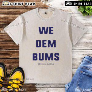 Top Los Angeles Dodgers We Dem Bums Brooklyn baseball washed t-shirt featuring vintage design and team logo.