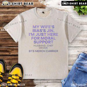Alt Text: Funny 'I'm Just Here For Moral Support' husband's washed t-shirt, perfect for couples and humorous gifts.