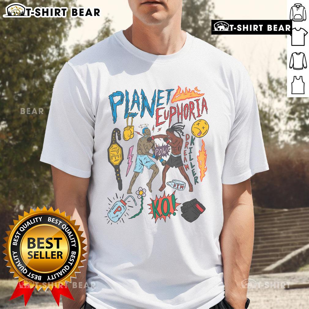 Top Planet Euphoria Dream Killer Boxing Match Graphic T-Shirt featuring vibrant designs and bold colors for boxing fans.