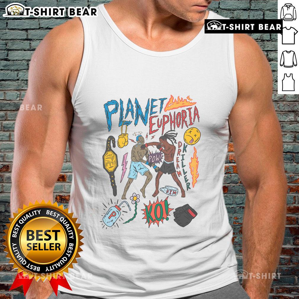 Top Planet Euphoria Dream Killer boxing match graphic tank top showcasing a bold design for fitness enthusiasts.