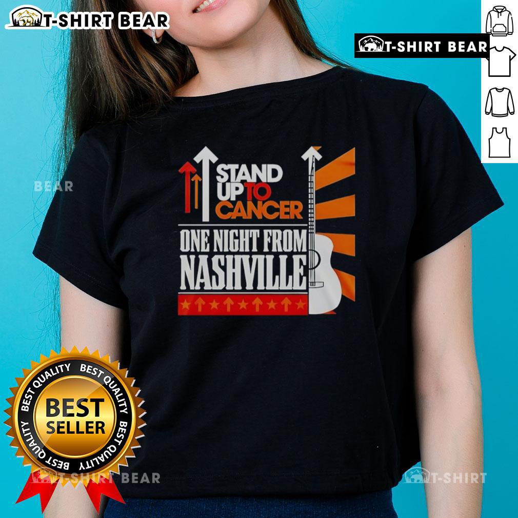Top Stand Up To Cancer One Night From Nashville Ladies Tee featuring vibrant design for a stylish cause.