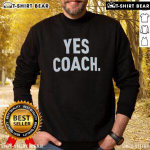 Awesome Dante Fowler Yes Coach Sweatshirt featuring a bold graphic design, perfect for fans and casual wear.