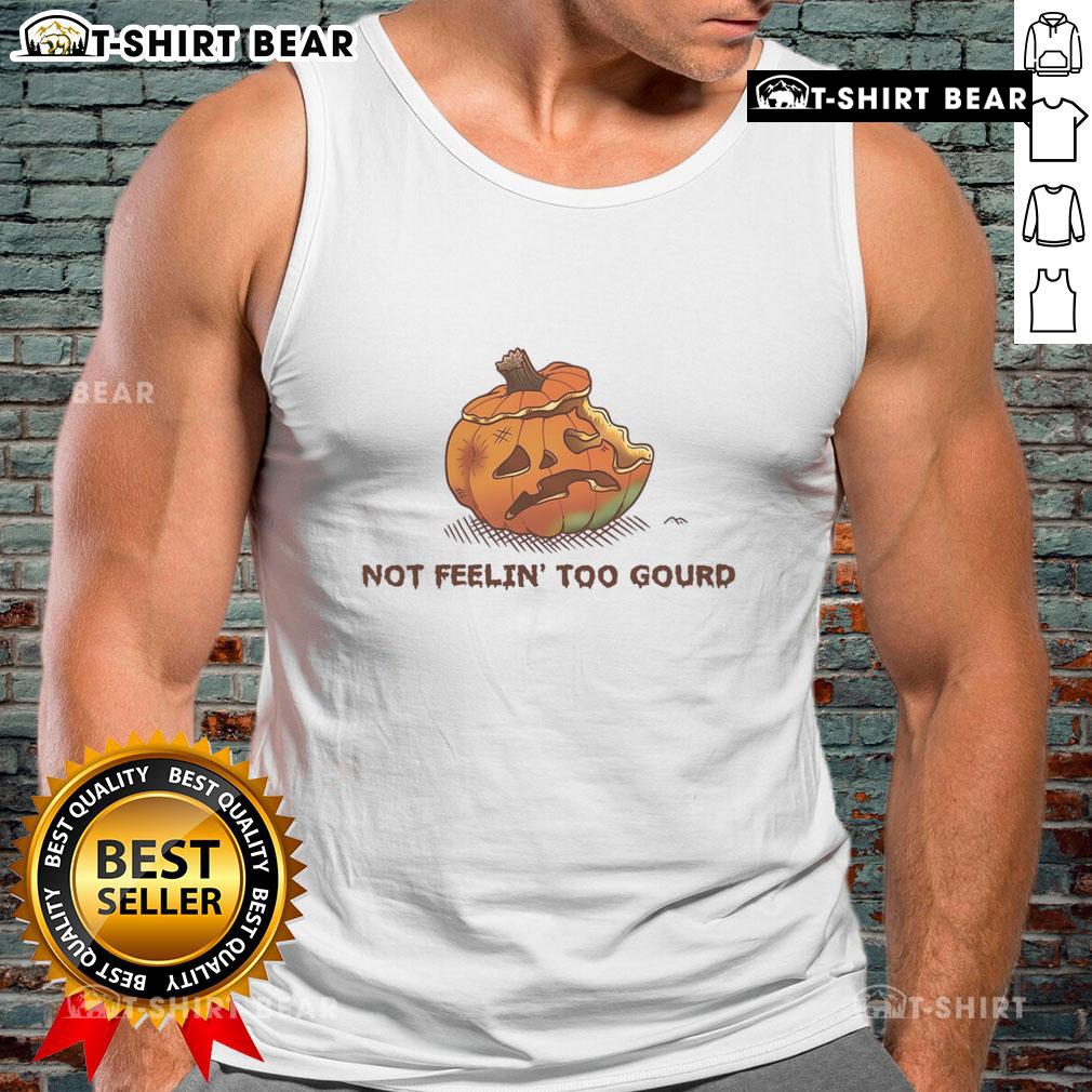 Awesome Halloween pumpkin tank top featuring 'Not Feeling Too Gourd' design, perfect for festive fall celebrations.
