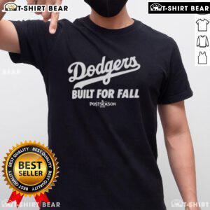 Awesome MLB Los Angeles Dodgers 2025 Built For Fall T-Shirt featuring team logo and stylish autumn design.