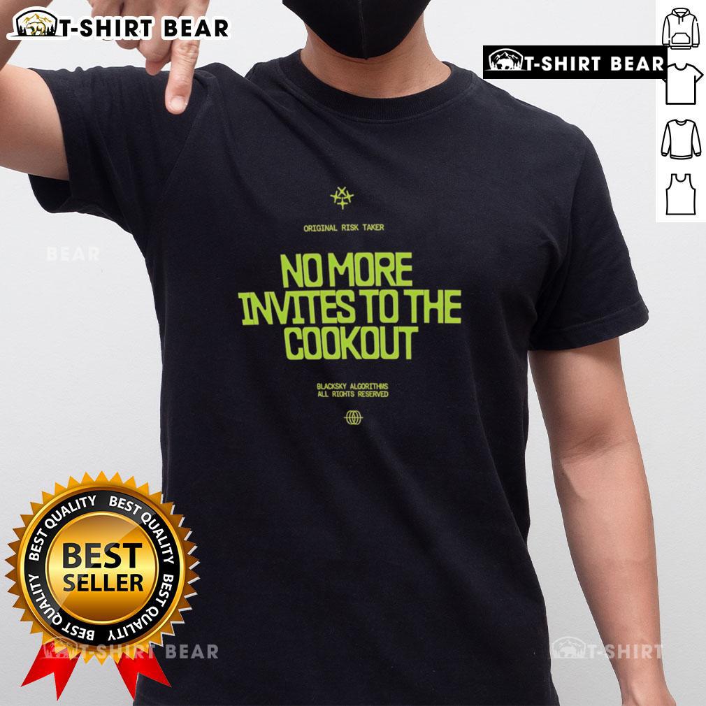Awesome No More Invites To The Cookout T-Shirt featuring a bold graphic design perfect for summer BBQ gatherings.