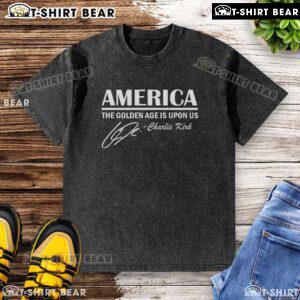 Alt Text: Good America The Golden Age Is Upon Us Charlie Kirk washed t-shirt showcasing a motivational design for patriots.