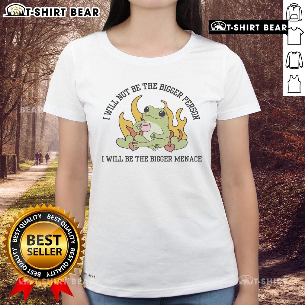 Good I Will Not Be The Bigger Person Ladies Tee featuring a bold, playful graphic design and stylish fit.