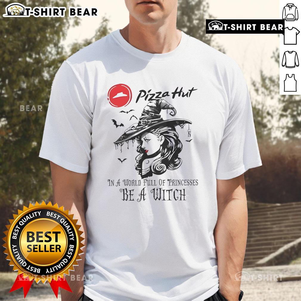 Alt Text: Good Pizza Hut Halloween T-Shirt featuring 'In a World Full of Princesses Be a Witch' design for festive wear.