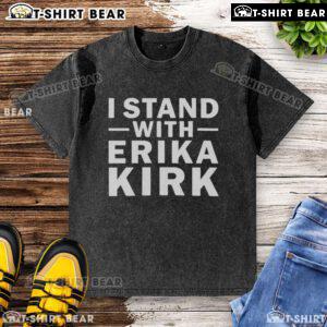 Happy I Stand With Erika Kirk support washed t-shirt in vibrant colors, promoting unity and positive message.