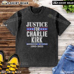 Hot Justice for Charlie Kirk American Patriot Rest in Peace 1993-2025 washed t-shirt design featuring patriotic graphics.