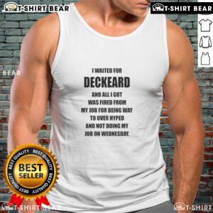 Person wearing 'Nice I Waited For Deckard' tank top, looking disappointed after being fired for overhyped expectations.