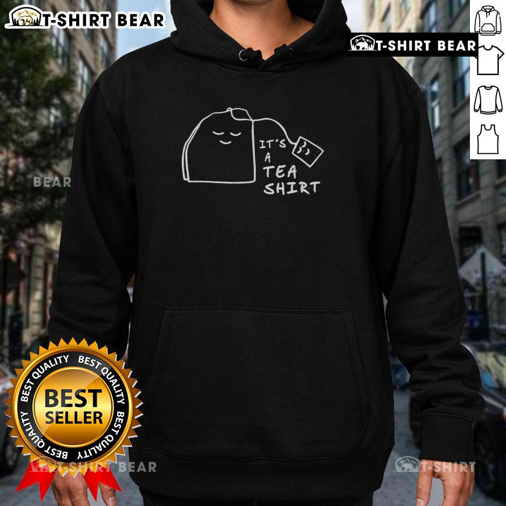 Cozy Nice It's A Tea Hoodie in soft fabric, perfect for tea lovers seeking comfort and style.