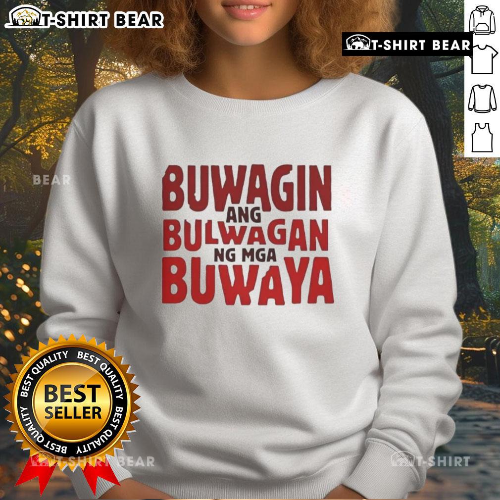 Alt Text: Official Buwagin Bulwagan Ang Ng Mga Buwaya Sweatshirt featuring a vibrant design and comfortable fit for fans.