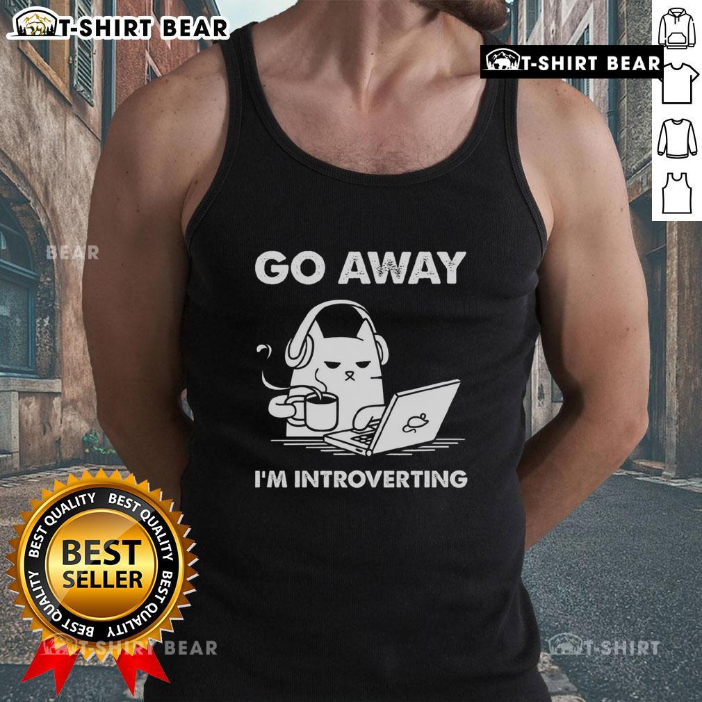 Alt Text: Official Go Away I'm Introverting Tank Top - Perfect for introverts who love to express their personality in style.