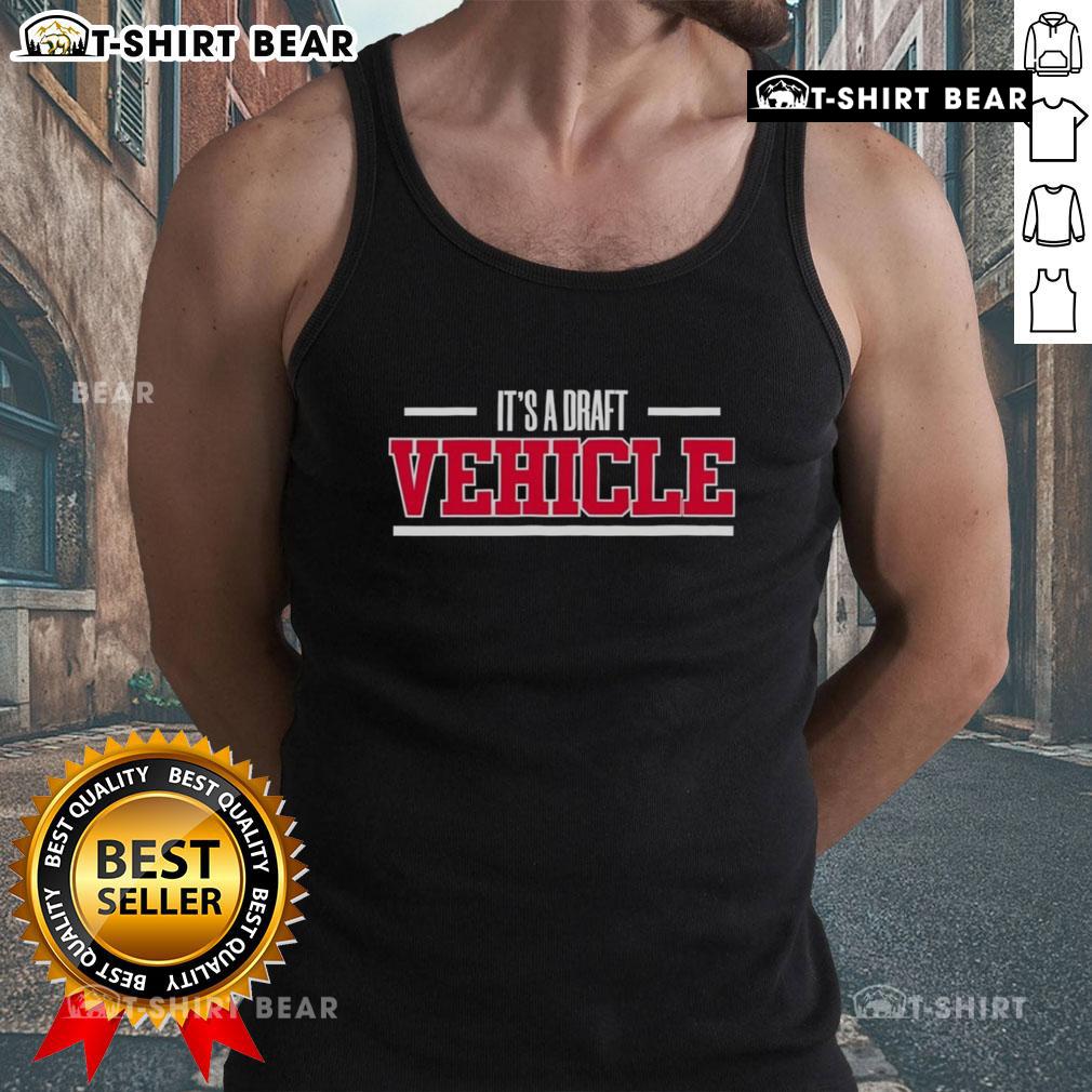 Alt Text: Official It's A Draft Vehicle Tank Top featuring a stylish design, perfect for casual summer wear.
