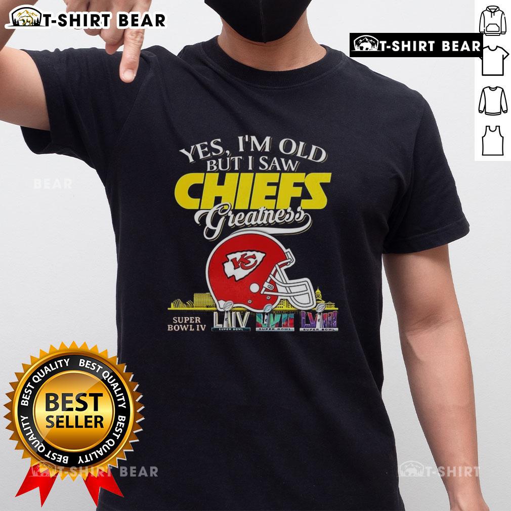Alt Text: Official Yes I'M Old But I Saw Kansas City Chiefs Greatness T-Shirt featuring Super Bowl helmet and skyline design.