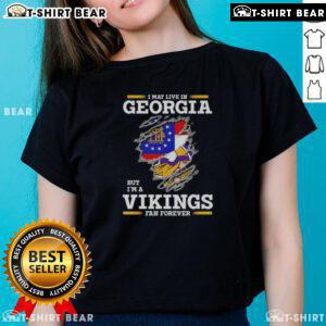 Original I May Live in Georgia But I'm A Minnesota Vikings Fan Forever Ladies Tee in vibrant colors, perfect for fans.