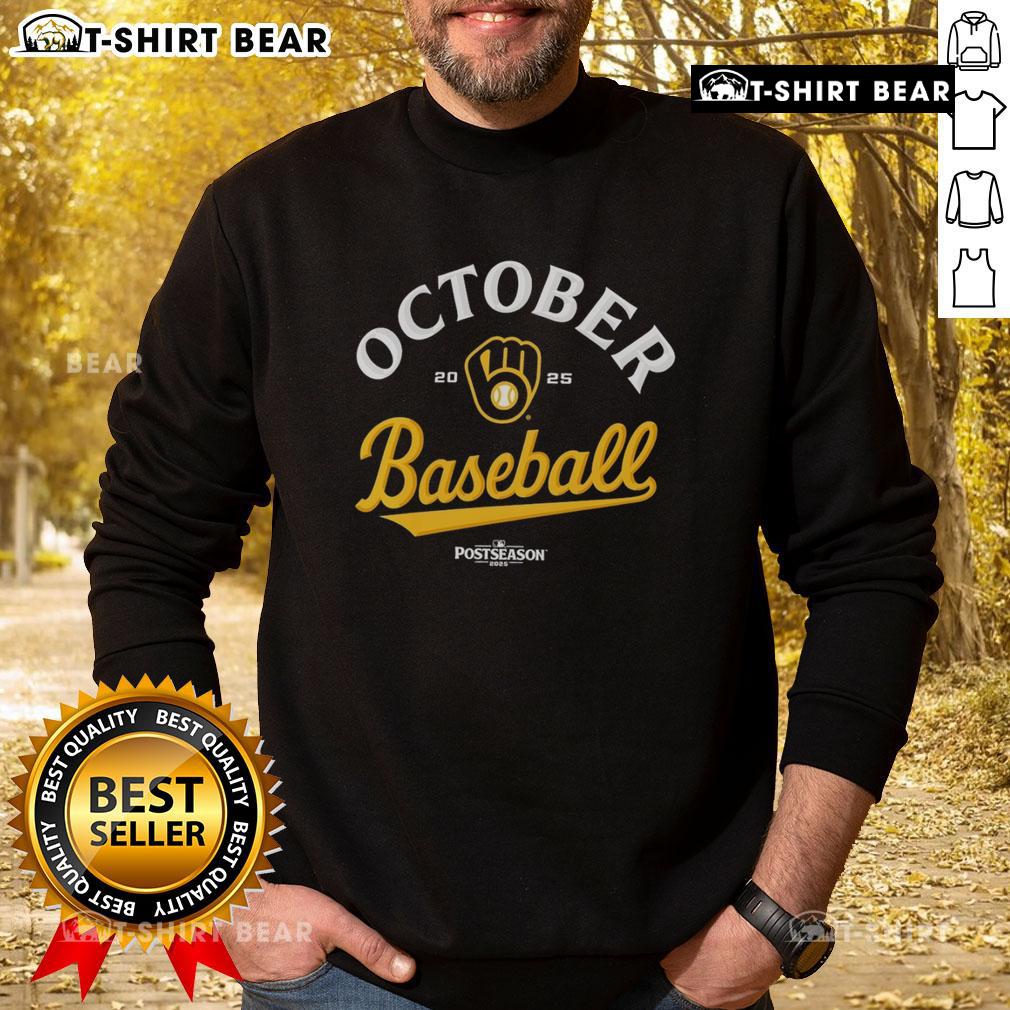 Original October Milwaukee Brewers 2025 MLB postseason sweatshirt featuring team logo and vibrant colors.