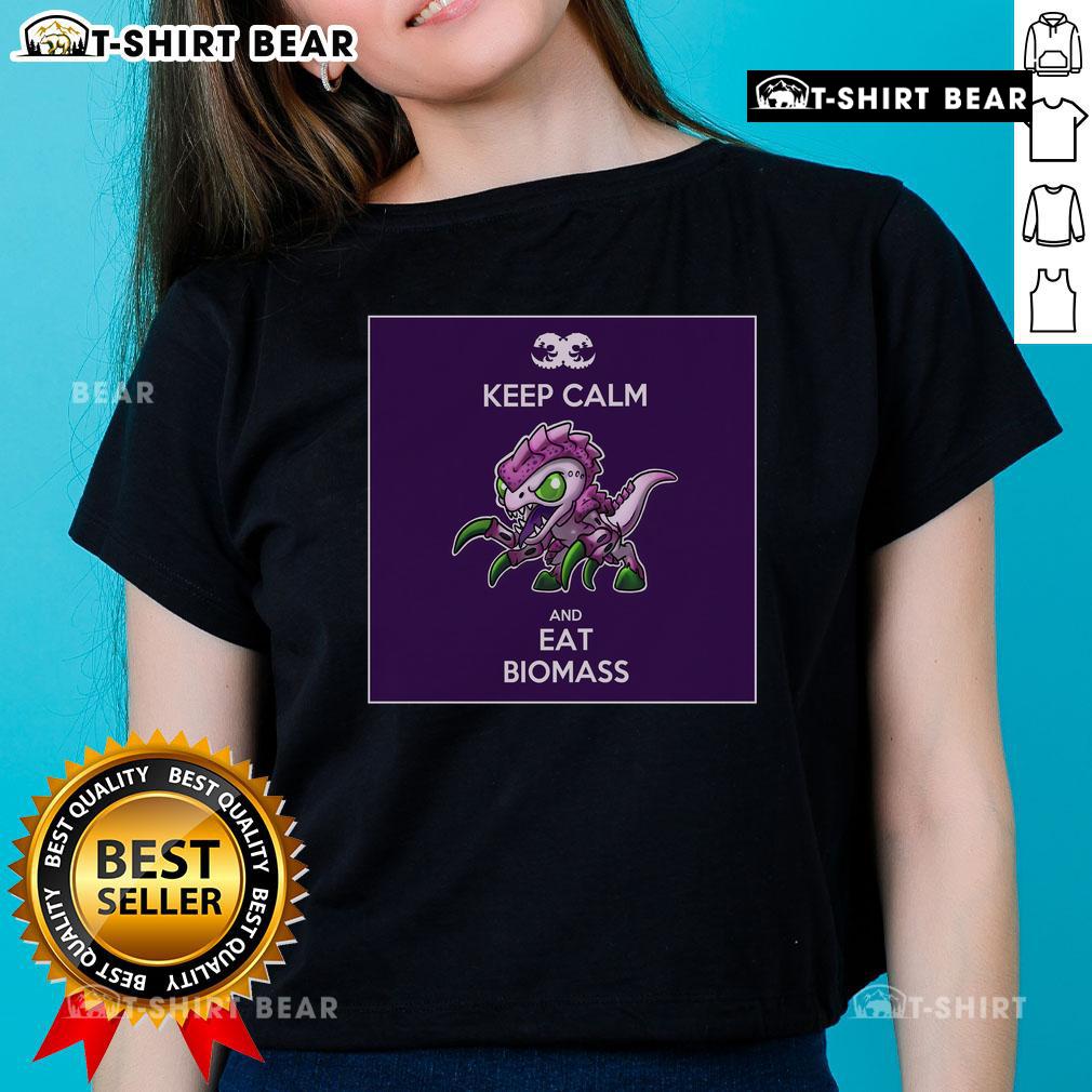 Premium Keep Calm and Eat Biomass Ladies Tee in soft fabric, perfect for eco-conscious fashion lovers.