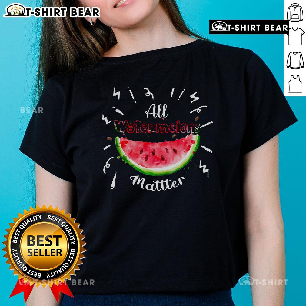 Pretty All Watermelons Matter ladies tee featuring vibrant watermelon design, perfect for summer fruit lovers.