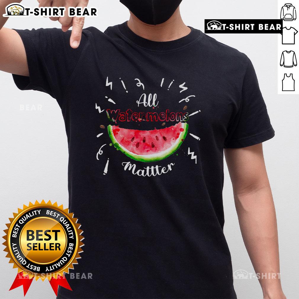 Pretty All Watermelons Matter Fruit Summer Watermelon T-Shirt design featuring vibrant watermelon graphics and bold text.