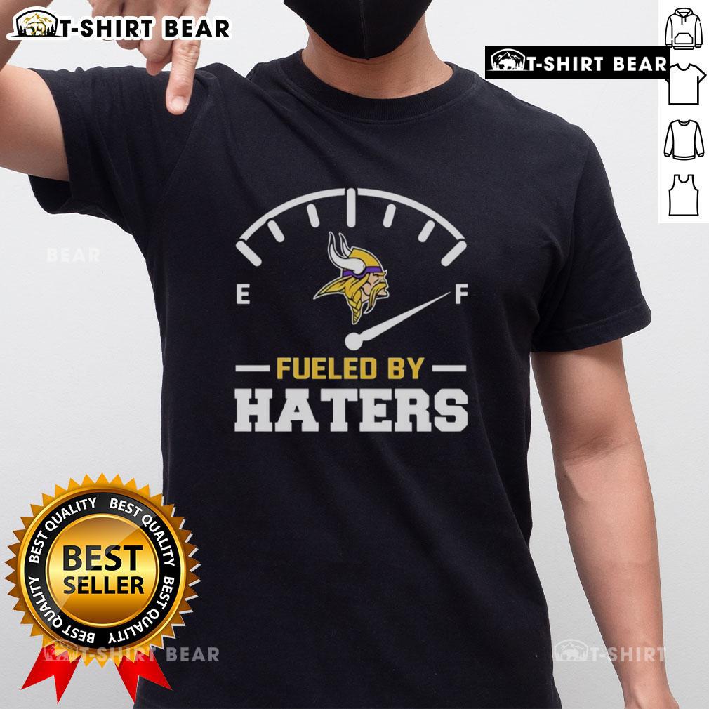 Pretty Minnesota Vikings Fueled By Haters T-Shirt showcasing vibrant design, perfect for passionate Vikings fans.