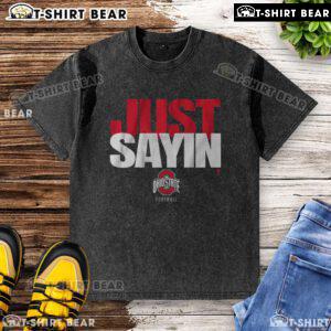 Pretty Ohio State Football Julian Sayin Just Sayin washed t-shirt showcasing team spirit and casual style for fans.