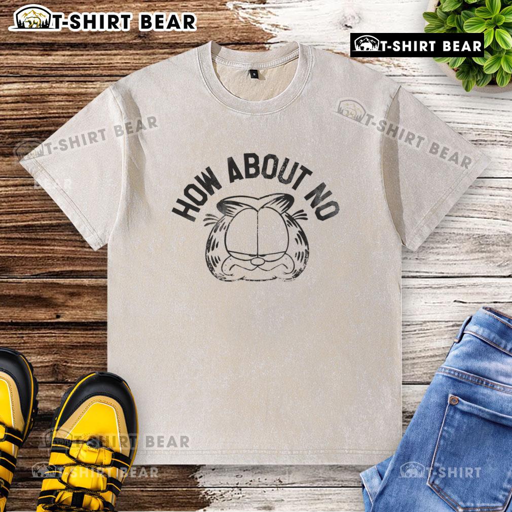 Alt Text: Top Garfieid How About No washed t-shirt featuring a bold graphic design, perfect for casual wear.