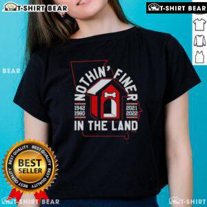 Alt Text: Top Georgia Bulldogs Nothin Finer In The Land ladies tee featuring bold team graphics in red and black.
