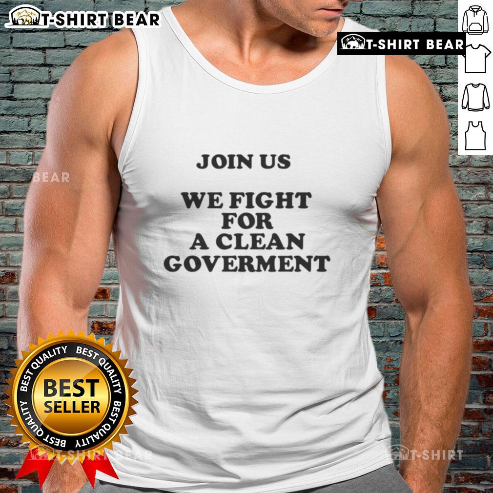 Join Us in the Fight for a Clean Government with this stylish tank top featuring a bold message and vibrant design.