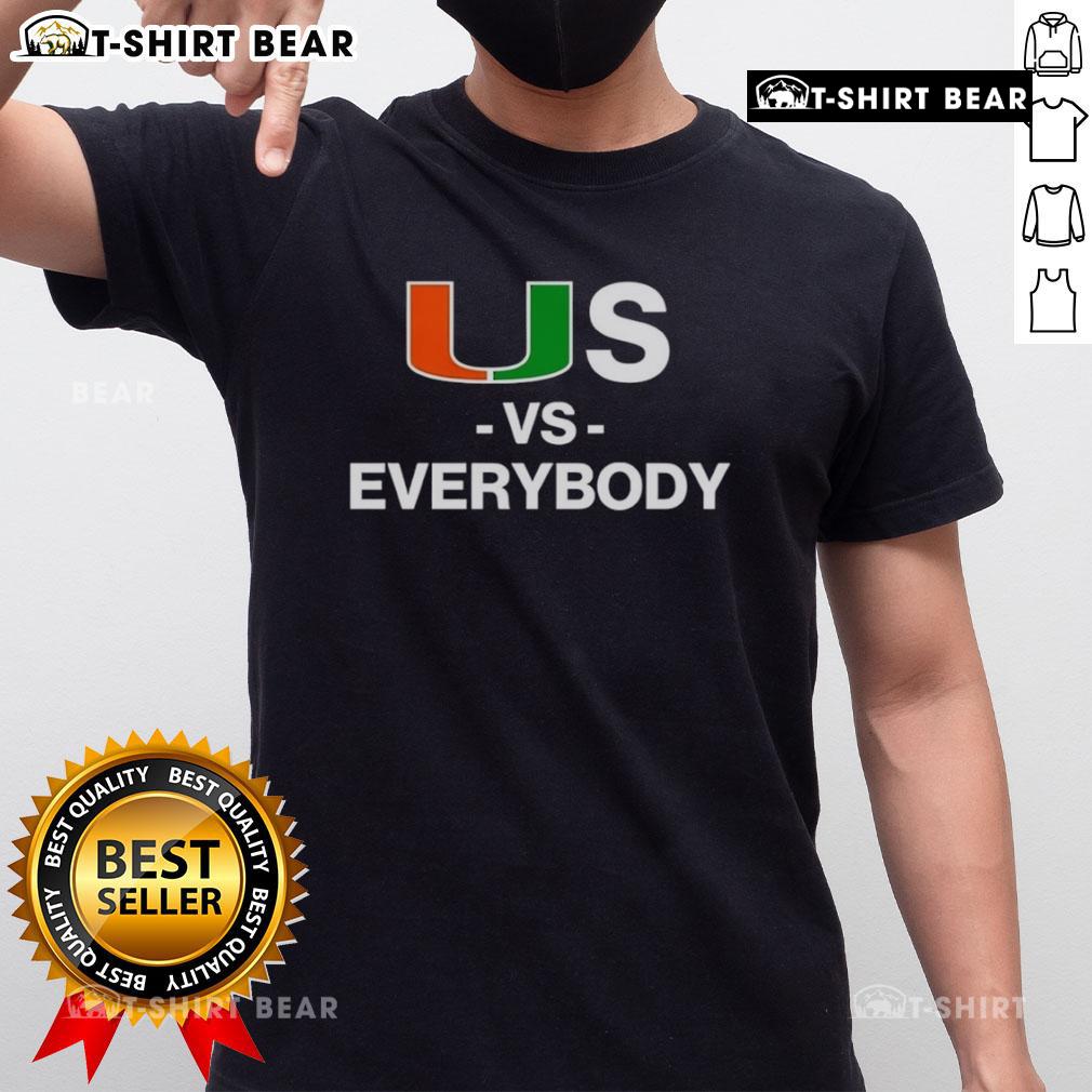 Top Miami Hurricanes Us Vs Everybody T-Shirt