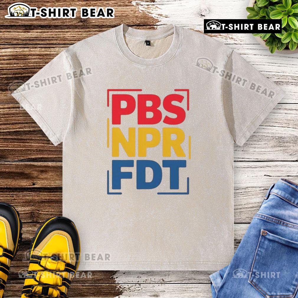 Top PBS NPR FDT Public Media graphic on a washed t-shirt, showcasing vibrant design for media enthusiasts.