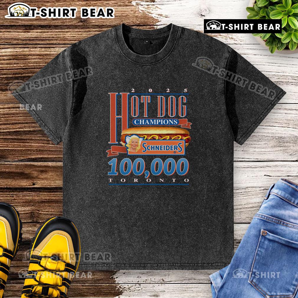 Top Schneiders 2025 Hot Dog Champions washed t-shirt featuring Toronto season record design, perfect for fans.