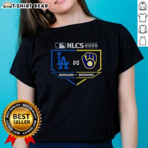 Awesome Milwaukee Brewers vs Los Angeles Dodgers 2025 NLCS matchup ladies tee featuring team logos and vibrant colors.