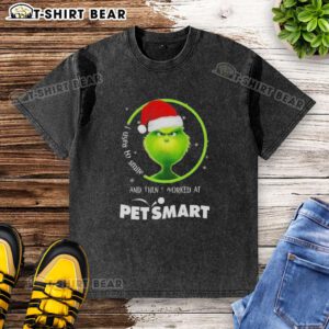 Good Grinch Christmas t-shirt featuring a humorous quote about working at PetSmart, perfect for holiday pet lovers.