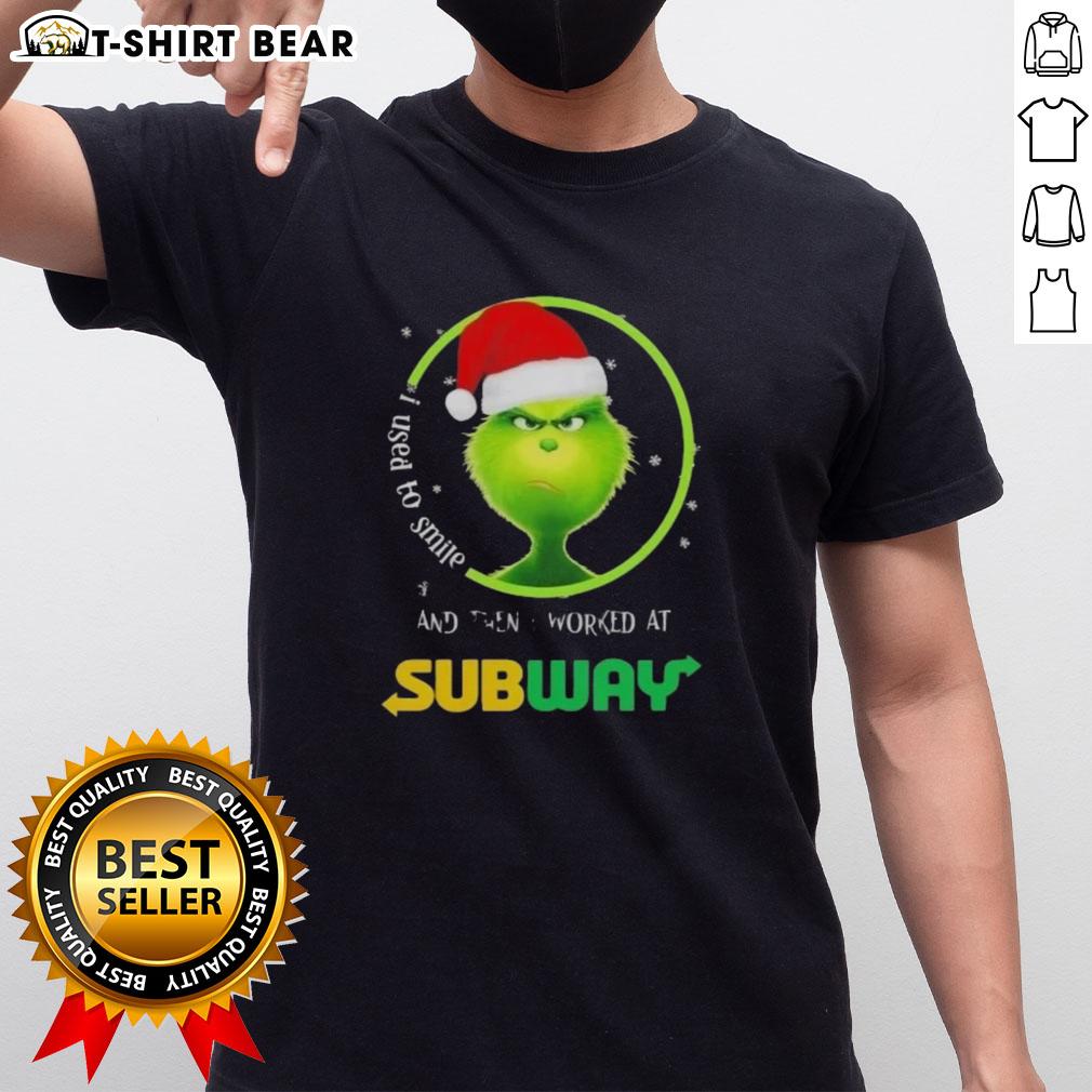 Good Grinch Christmas t-shirt featuring 'I Used To Smile And Then I Worked At Subway' graphic design for festive humor.