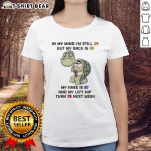 Funny ladies' tee featuring a turtle graphic with the text about feeling older at 24, perfect for humorous fashion lovers.
